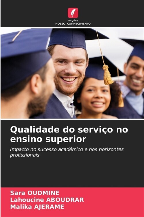 Qualidade do servi? no ensino superior (Paperback)