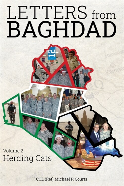 Letters from Baghdad Volume 2: Herding Cats (Paperback)
