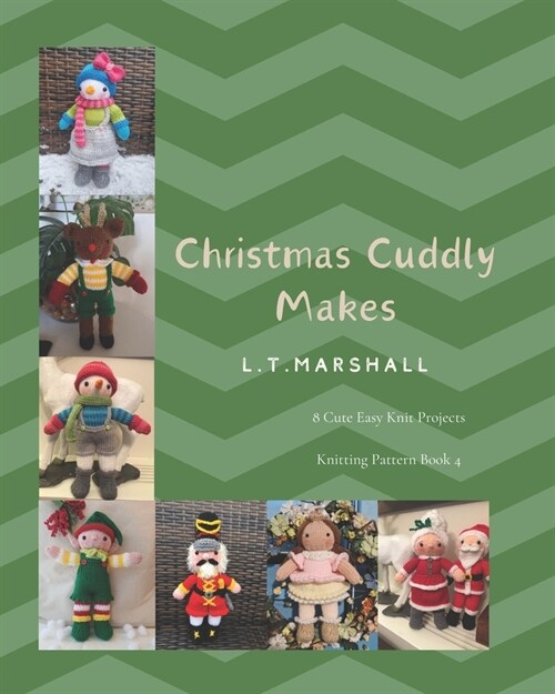 Christmas Cuddly makes: Cute and Easy Knitting Projects (Paperback)