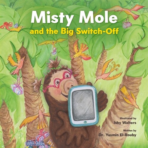 Misty Mole and the Big Switch-Off (Hardcover)