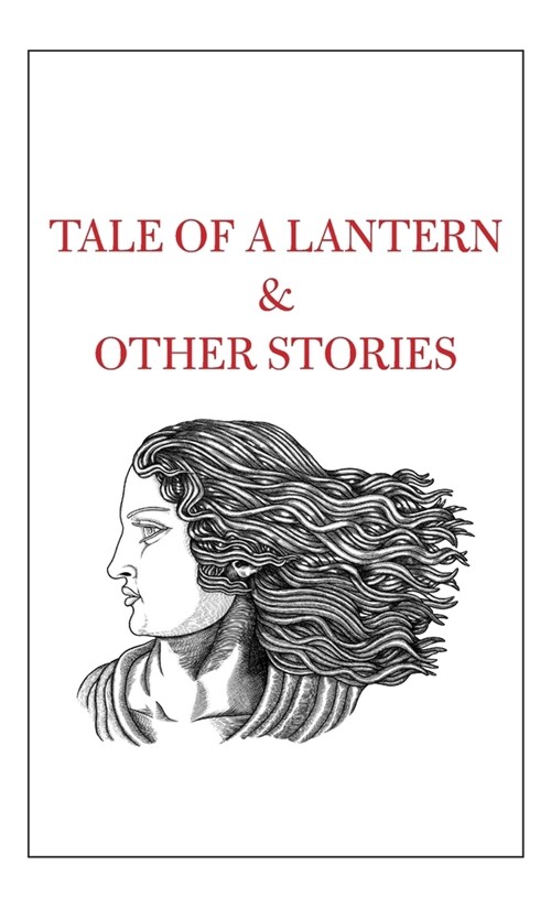 Tale of a Lantern & Other Stories (Hardcover)