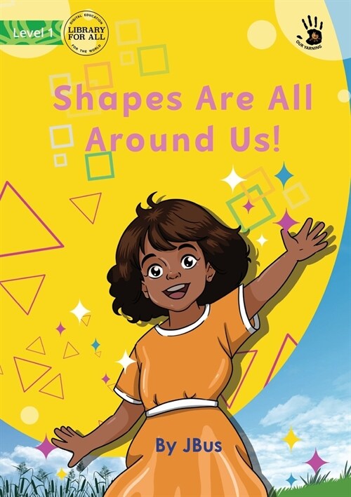 Shapes Are All Around Us! - Our Yarning (Paperback)