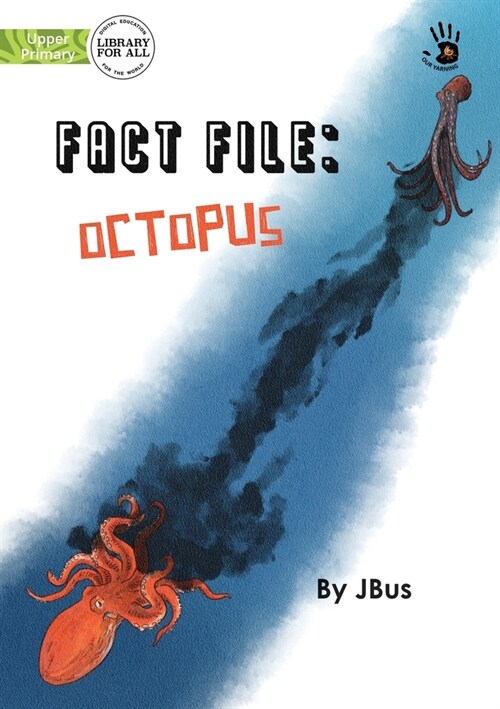 Fact File: Octopus - Our Yarning (Paperback)