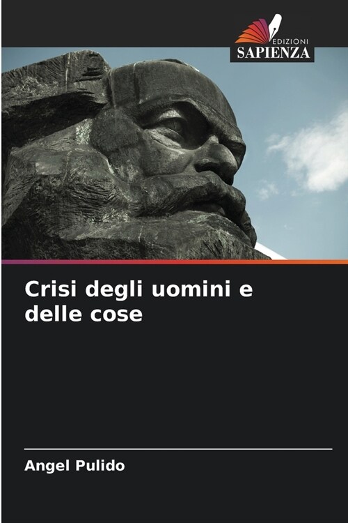 Crisi degli uomini e delle cose (Paperback)