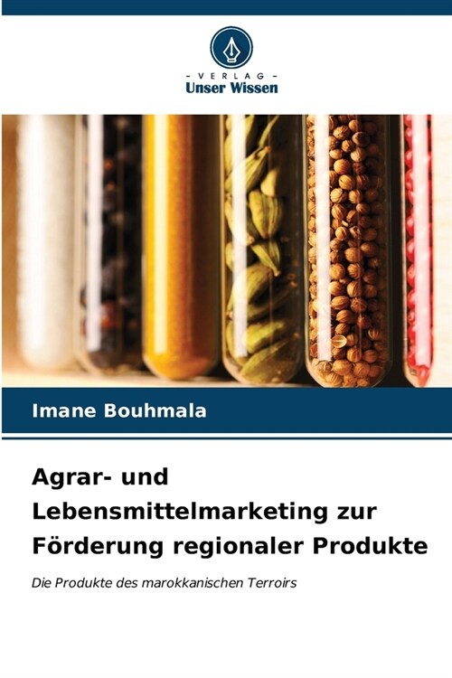 Agrar- und Lebensmittelmarketing zur F?derung regionaler Produkte (Paperback)