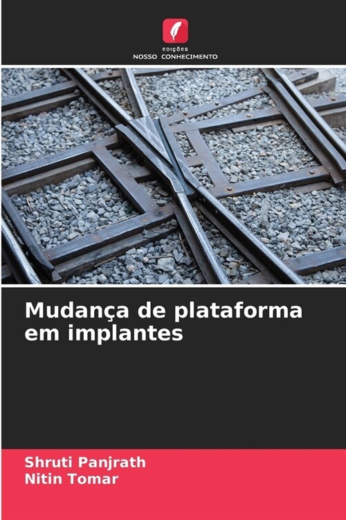 Mudan? de plataforma em implantes (Paperback)