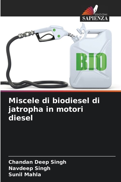 Miscele di biodiesel di jatropha in motori diesel (Paperback)