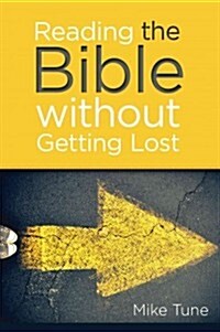 Reading the Bible Without Getting Lost (Paperback)