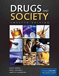 Drugs and Society with Access Code (Paperback, 12)