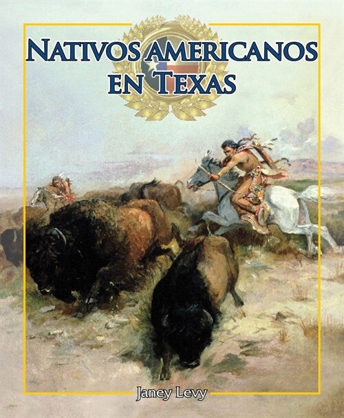 Nativos Americanos En Texas (Native Americans in Texas) (Library Binding)