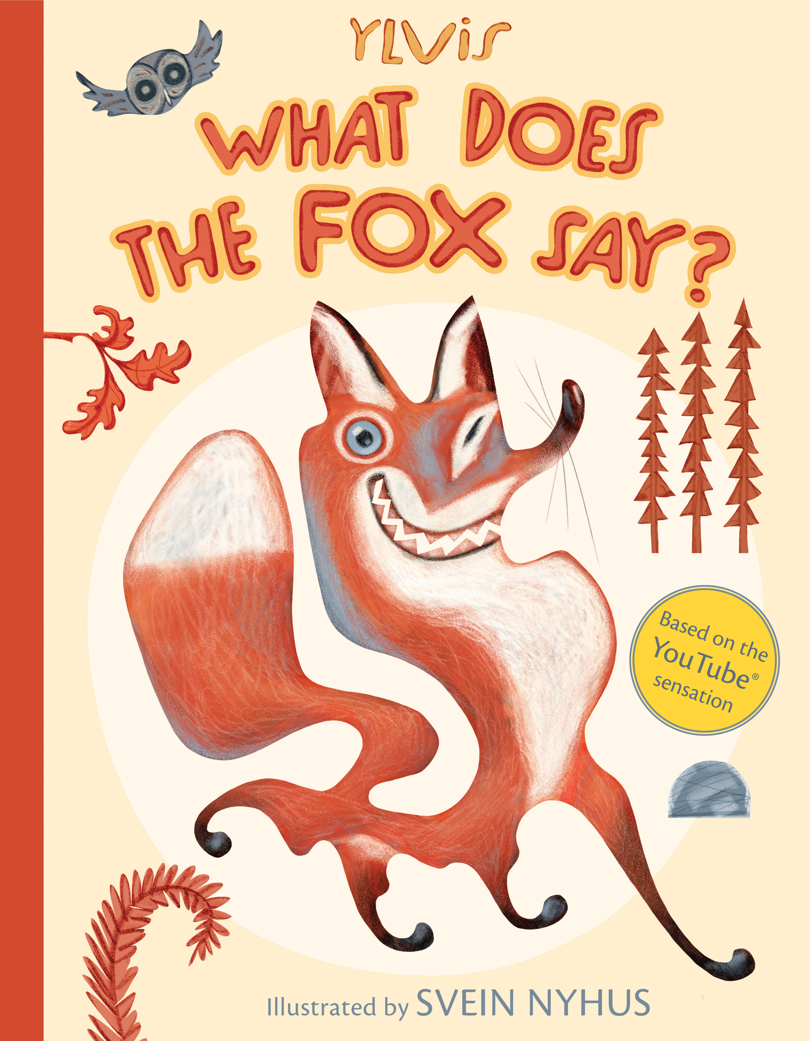 What Does the Fox Say? (Hardcover)