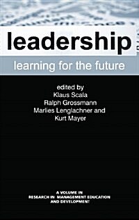 Leadership Learning for the Future (Hc) (Hardcover)