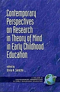 Contemporary Perspectives on Research in Theory of Mind in Early Childhood Education (Paperback)