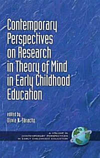 Contemporary Perspectives on Research in Theory of Mind in Early Childhood Education (Hc) (Hardcover, New)