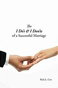 The I Dos & I Donts of a Successful Marriage (Paperback)