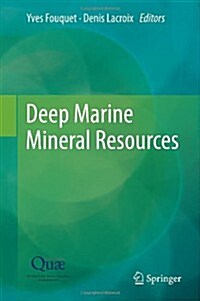 Deep Marine Mineral Resources (Hardcover, 2014)