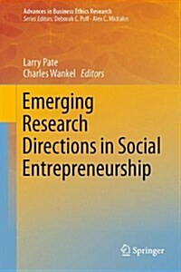 Emerging Research Directions in Social Entrepreneurship (Hardcover)
