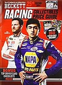 Beckett Racing Collectibles Price Guide 2014 (Paperback, 25th)