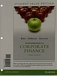 Fundamentals of Corporate Finance, Student Value Edition (Loose Leaf, 3)