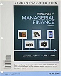 Principles of Managerial Finance, Student Value Edition (Loose Leaf, 14)