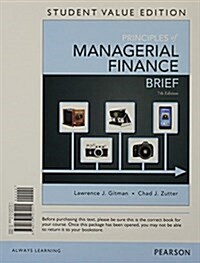 Principles of Managerial Finance, Brief, Student Value Edition (Loose Leaf, 7)