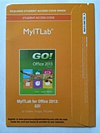 Mylab It Without Pearson Etext -- Access Card -- For Go! with Office 2013 Volume 1 (Replacement Card) (Hardcover)