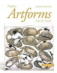 Prebles Artforms Books a la Carte Plus New Mylab Arts with Etext -- Access Card Package (Paperback, 11)