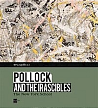 Pollock and the Irascibles (Hardcover)