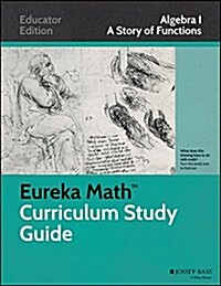 Eureka Math Algebra I Study Guide (Paperback)