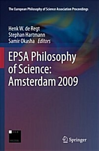 Epsa Philosophy of Science: Amsterdam 2009 (Paperback, 2012)