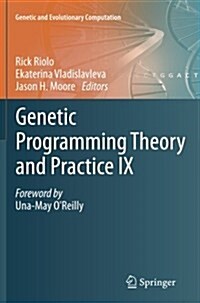 Genetic Programming Theory and Practice IX (Paperback, 2011)