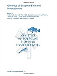 Genetics of Subpolar Fish and Invertebrates (Paperback, Softcover Repri)