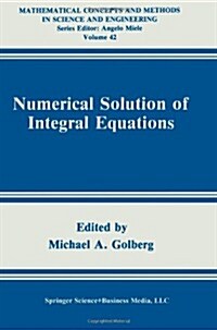 Numerical Solution of Integral Equations (Paperback, Softcover Repri)