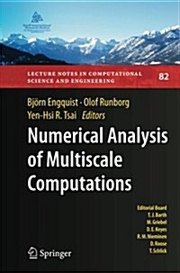 Numerical Analysis of Multiscale Computations: Proceedings of a Winter Workshop at the Banff International Research Station 2009 (Paperback, 2012)