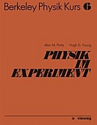 Physik Im Experiment (Paperback, 2, 2. Aufl. 1978.)