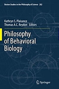 Philosophy of Behavioral Biology (Paperback, 2012)