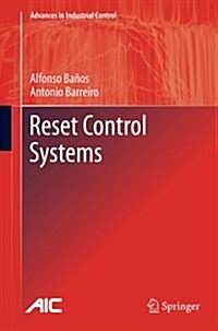 Reset Control Systems (Paperback, 2012 ed.)