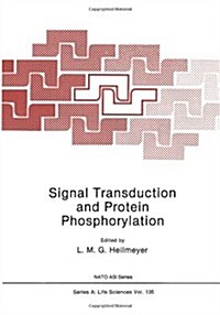 Signal Transduction and Protein Phosphorylation (Paperback, Softcover Repri)
