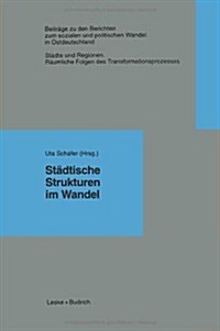 Stadtische Strukturen Im Wandel (Paperback, Softcover Reprint of the Original 1st 1997 ed.)