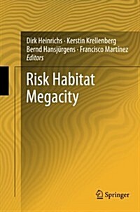 Risk Habitat Megacity (Paperback, 2012)