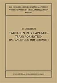 Tabellen Zur Laplace-Transformation Und Anleitung Zum Gebrauch (Paperback, 1947)