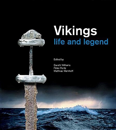 Vikings: Life and Legend (Paperback)