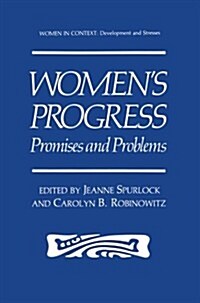 Womens Progress: Promises and Problems (Paperback, Softcover Repri)