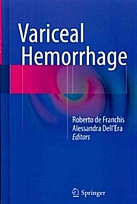 Variceal Hemorrhage (Hardcover, 2014)