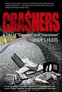 Crashers: A Tale of Cappers and Hammers (Paperback)