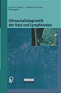 Ultraschalldiagnostik Der Haut Und Lymphknoten (Paperback, Softcover Repri)