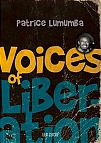 Voices of Liberation: Patrice Lumumba (Paperback)