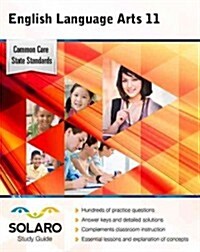 Common Core English Language Arts Grade 11: Solaro Study Guide (Paperback)