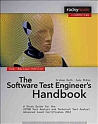 The Software Test Engineers Handbook, 2nd Edition: A Study Guide for the Istqb Test Analyst and Technical Test Analyst Advanced Level Certificates 20 (Paperback, 2)