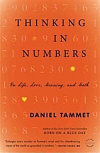 Thinking in Numbers: On Life, Love, Meaning, and Math (Paperback)